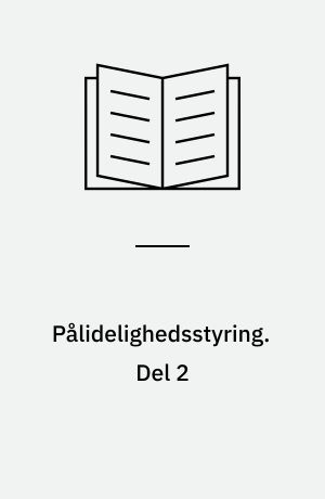 Pålidelighedsstyring. Del 2 : elementer og opgaver i pålidelighedsprogrammet = dependability management. Part. 2: Dependability programme elements and tasks