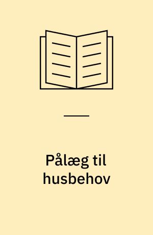 Pålæg til husbehov
