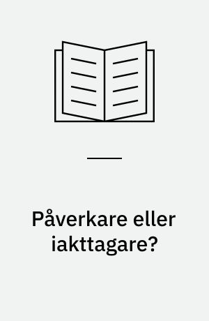 Påverkare eller iakttagare? : externrepresentanternas roll i den nya högskolan : UHÄ följer upp högskolereformen