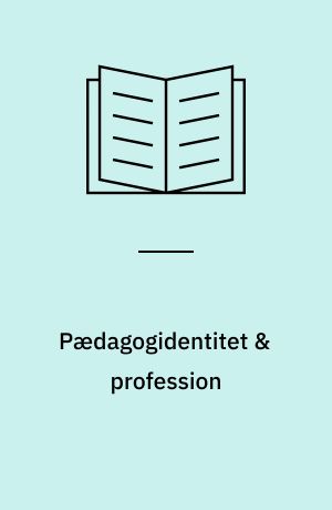 Pædagogidentitet & profession