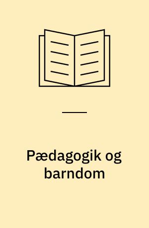 Pædagogik og barndom