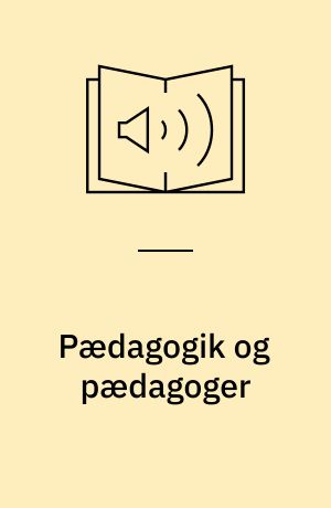 Pædagogik og pædagoger