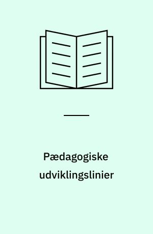 Pædagogiske udviklingslinier