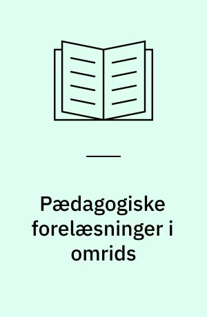 Pædagogiske forelæsninger i omrids