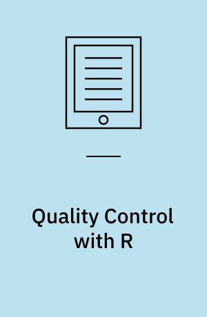 Quality Control with R : An ISO Standards Approach