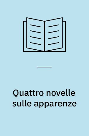 Quattro novelle sulle apparenze