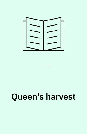 Queen's harvest