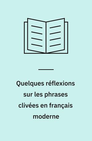 Quelques réflexions sur les phrases clivées en français moderne