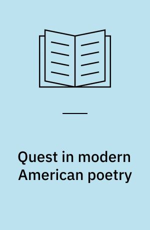 Quest in modern American poetry
