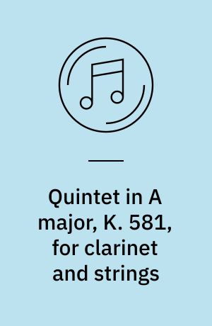 Quintet in A major, K. 581, for clarinet and strings