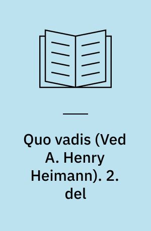 Quo vadis eller Fra Neros tid. 2. del