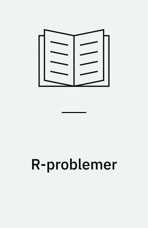 R-problemer