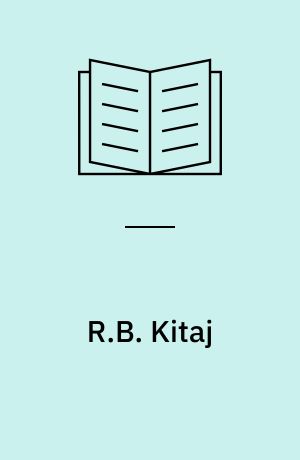 R.B. Kitaj : 23. Januar bis 22. Februar 1970