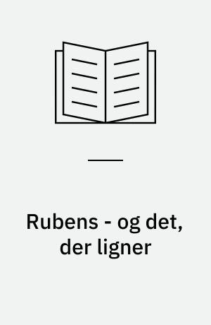 Rubens - og det, der ligner