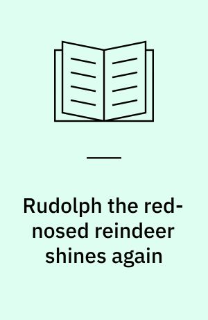 Rudolph the red-nosed reindeer shines again