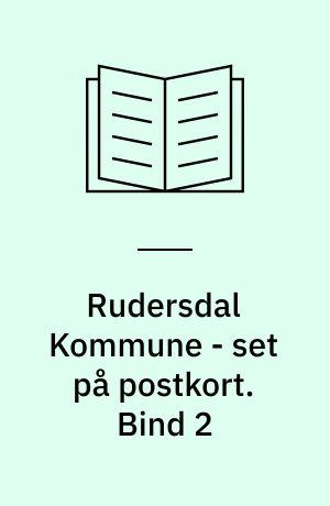 Rudersdal Kommune - set på postkort. Bind 2