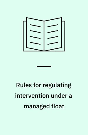 Rules for regulating intervention under a managed float