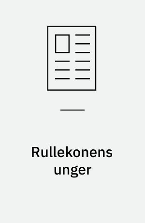 Rullekonens unger