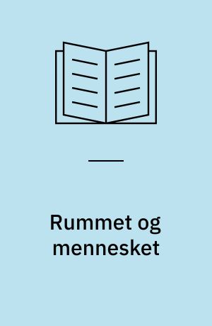 Rummet og mennesket