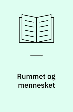Rummet og mennesket