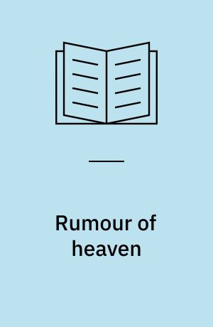 Rumour of heaven