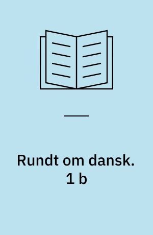 Rundt om dansk. 1 b