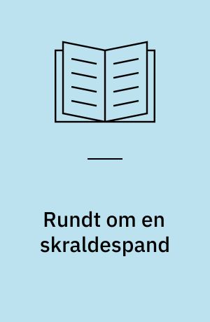 Rundt om en skraldespand