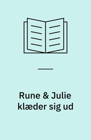 Rune & Julie klæder sig ud