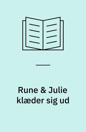 Rune & Julie klæder sig ud