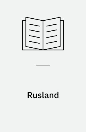 Rusland : geografi og samfund