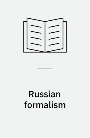 Russian formalism : History, doctrine