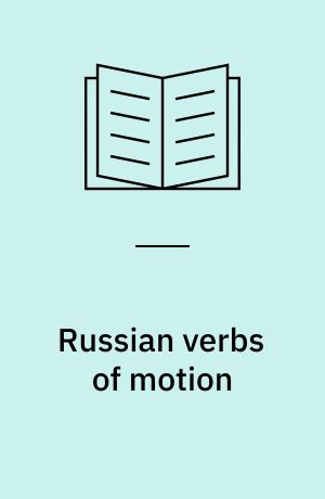 Russian verbs of motion : going, carrying, leading