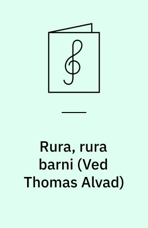 Rura, rura barni : færøsk vuggevise