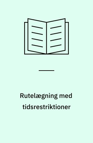 Rutelægning med tidsrestriktioner : udbringning og afhentning