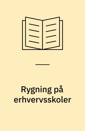 Rygning på erhvervsskoler : det skal være federe at være ikkeryger