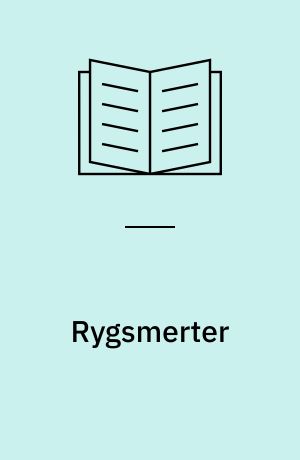Rygsmerter : myter og kendsgerninger