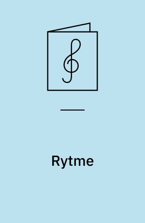 Rytme : for blandet kor, klaver, bas, trommer og soloinstrument (ad lib.)