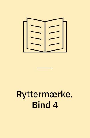 Ryttermærke : elevhæfte. Bind 4