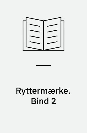Ryttermærke : elevhæfte. Bind 2