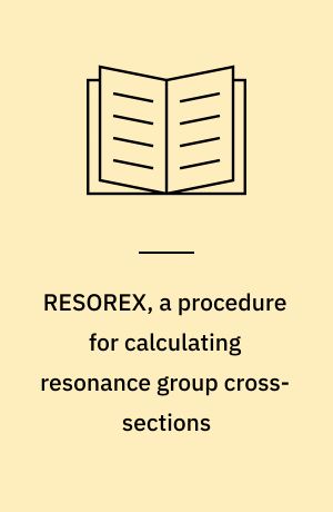 RESOREX, a procedure for calculating resonance group cross-sections