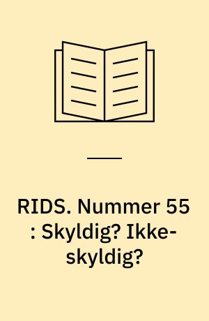 RIDS. Nummer 55 : Skyldig? Ikke-skyldig? : om Camus' La Chute : et kapitel af fascismens individualpsykologi