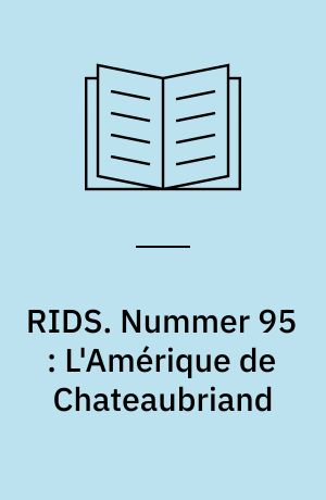 RIDS. Nummer 95 : L'Amérique de Chateaubriand