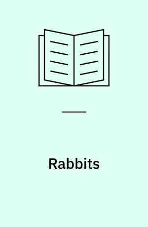 Rabbits