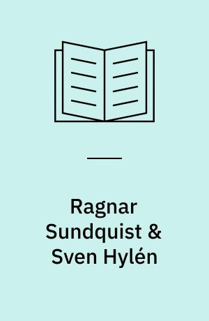 Ragnar Sundquist & Sven Hylén