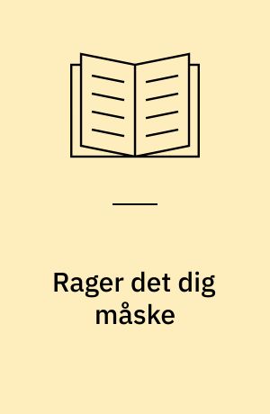 Rager det dig måske : fundror
