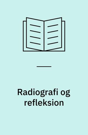 Radiografi og refleksion