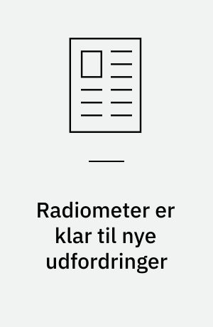 Radiometer er klar til nye udfordringer