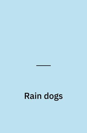 Rain dogs