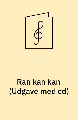Ran kan kan : written for full jazz ensemble, playable with: 4 saxes, 3 tpts., 3 tbns., rhythm