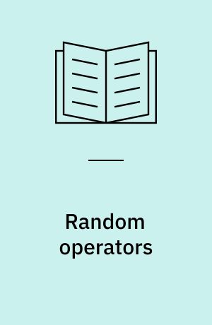 Random operators : disorder effects on quantum spectra and dynamics